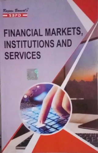 Financial Markets, Institutions & Services B.com Sem-5