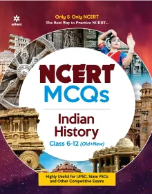 NCERT MCQs Indian History Class 6-12 (Old+New) 