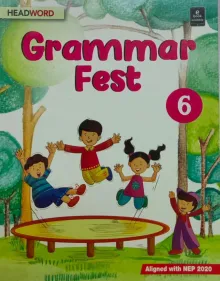 Grammar Fest For Class 6