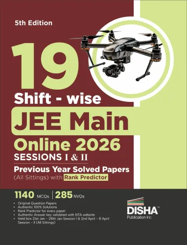 Disha 19 Shift-wise JEE Main Online 2026 Sessions I & II Previous Year Solved Papers (All sittings) with Rank Predictor 5th Edition | PYQs for Physics, Chemistry & Mathematics | Mock Tests