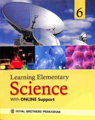 Learning Elementary Science for Class 6