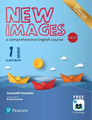 New Images Next (Class 1 Book): A comprehensive English course for CBSE Class 1 by Pearson