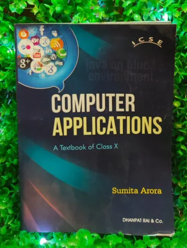 Computer Applications: A Textbook For Class 10