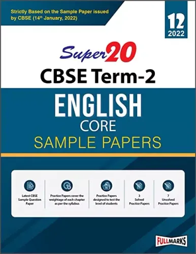 Super 20 English Core Sample Paper (Strictly Based on the Sample Paper issued by CBSE 14th Jan 2022) Term 2 for Class 12