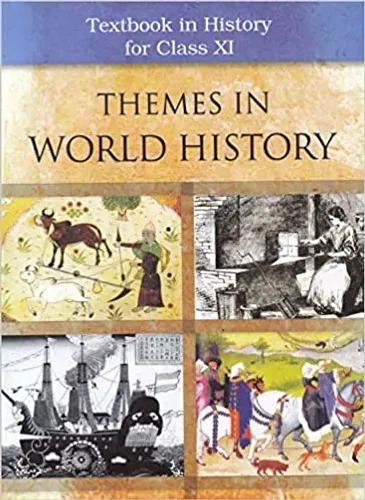 Themes In World History For Class - 11 - 11090