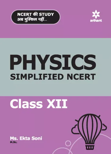 Physics Simplified NCERT Class 12