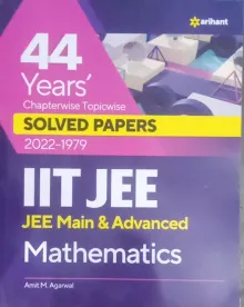 44 Yrs Iit Jee Main Mathematics Solved Papers