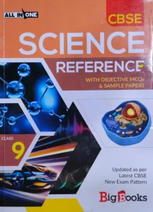 CBSE All-In-One Science Reference Book for Class 9 (With Objective MCQs & Sample Papers)