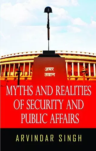 Myths & Realities of Security & Public Affairs