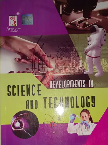 Developments In Science And Technology