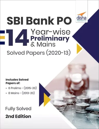 SBI Bank PO 14 Year-wise Preliminary & Mains Solved Papers (2020-13) 2nd Edition