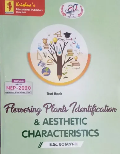 Tb Flowering Plants Identification & Aesthetic Characteristics B.sc. Botany-3