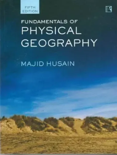 Fundamentals Of Physical Geography (5th Edi.)