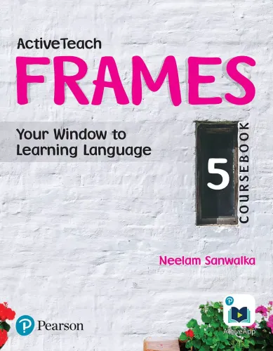 Active Teach Frames: English Course Book | CBSE | Class Fifth | First Edition 