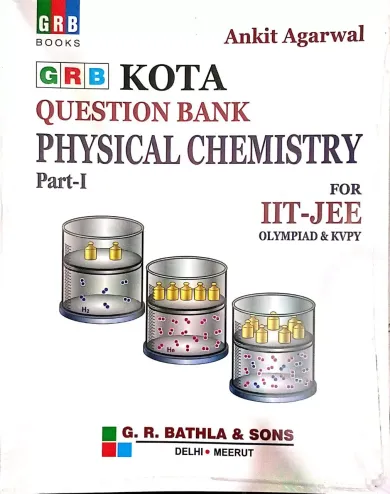 Kota Q.B. Physical Chemistry IIT-JEE (Part-1 )