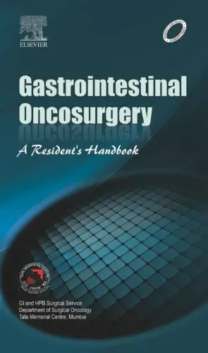 Gastrointestinal Oncosurgery: A Resident’s Handbook, 1e