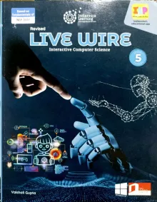 Live Wire (Interactive Computer Science) For Class 5