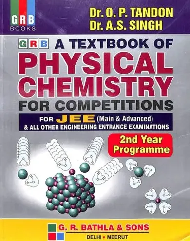 Textbook Of Physical Chemistry For Competitions For JEE Main & Advanced & All Other Engineering