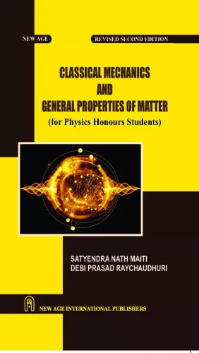 Classical Mechanics & General Properties of Matter