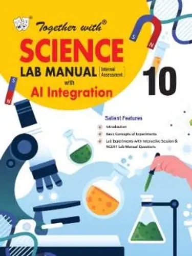 Together with Science Lab Manual for Class 10 (CBSE)