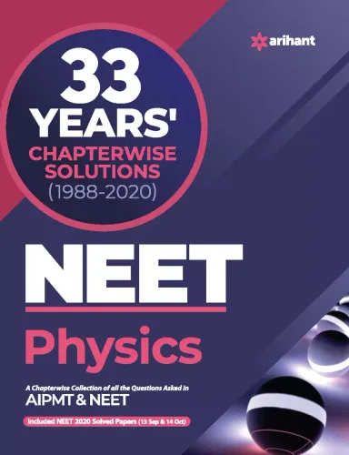 33 Year\'s Chapterwise Solutions CBSE AIPMT & NEET Physics 2021