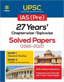 7 Years UPSC IAS/ IPS Prelims Chapterwise Topicwise Solved Papers 1 & 2 (1995 - 2021) Paperback – 30 December 2021