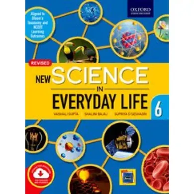 New Science in Everyday Life  (English, Paperback, Vaishali Gupta, Shalini Bajaj, Supriya D Sheshadri)