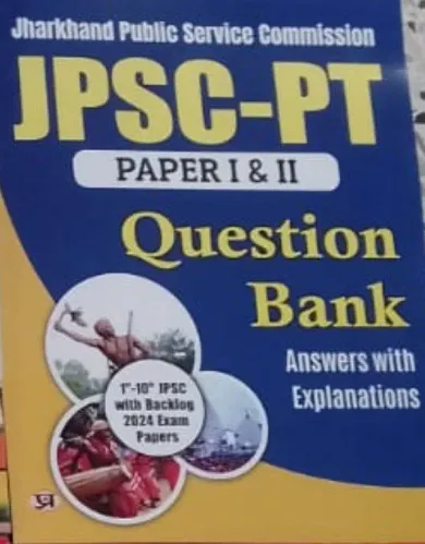 JPSC -PT Paper-1 & 2 Question Bank