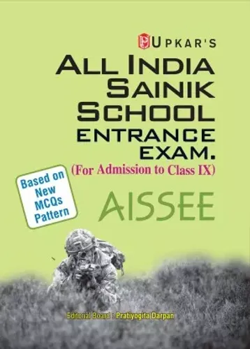 All India Sainik School Entrance Exam.(Based On New MCQs Pattern) (For Admission to Class-IX)