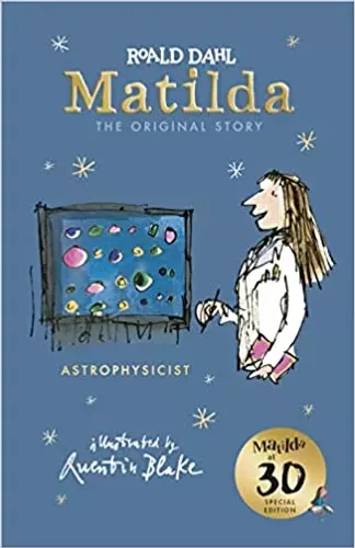 Matilda at 30: Astrophysicist: The Original Story (Special Edition)