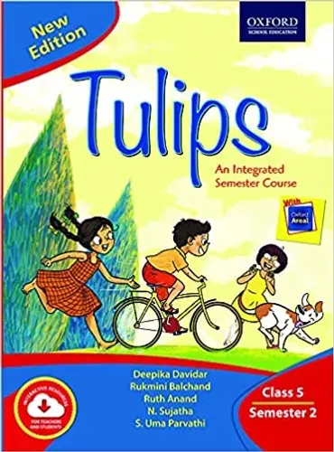 Tulips (New Edition) Class 5 Semester 2 Paperback – 1 January 2020 by DEEPIKA D (Author), RUKMINI B (Author), RUTH A (Author), SUJATHA (Author), UMA P (Author)