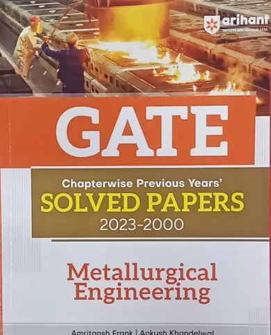 Gate Metallurgical Engineering Solved Papers