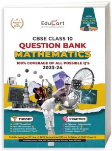 CBSE Question Bank of Mathematics for Class 10 (100% Coverage of All Possible Q's)
