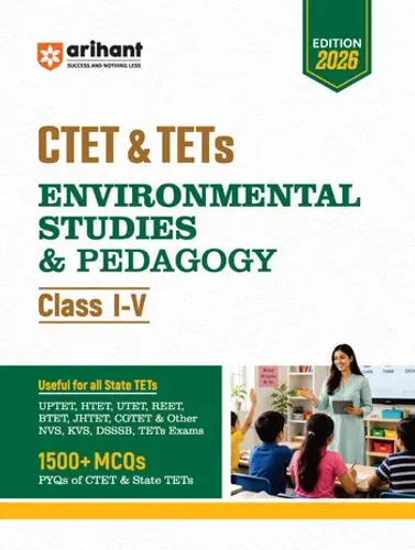 CTET & TETs Environmental Studies & Pedagogy for Class 1–5 | 1500+ MCQs with PYQs of CTET & State TETs | Useful for UPTET, HTET, REET, DSSSB, KVS & Other TET Exams