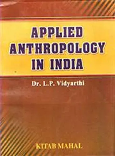Applied Anthropology in India