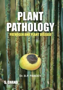 Plant Pathology (Pathogen and Plant Disease)