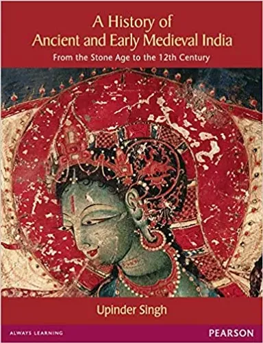 Ancient India | First Edition | By Pearson: From the Stone Age to the 12th Century