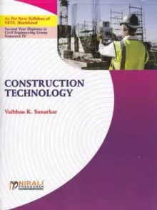 CONSTRUCTION TECHNOLOGY  