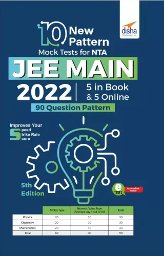 10 New Pattern Mock Tests for NTA JEE Main - 5 Online & 5 in Book (90 Question pattern) 5th Edition