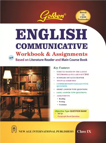 Golden English Communicative Workbook & Assignments For Class -9 (For CBSE 2023 Board Exams, Based on Literature Reader and Main Course Book) 