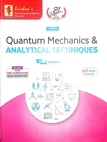 Quantum Mechanics & Analytical Techniques (B.Sc. Sem.-4) Latest Edition 2024