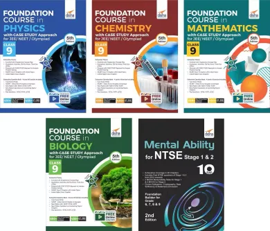 Foundation Course with Case Study Approach in Physics, Chemistry, Mathematics, Biology & Mental Ability for JEE/ NEET/ Olympiad Class 9 - 5th Edition -Set of 5 Books