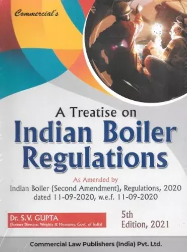 A Treatise On Indian Boiler Regultations