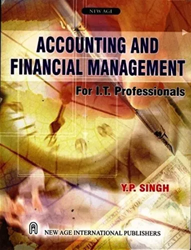 Accounting and Financial Management for I.T. Professionals