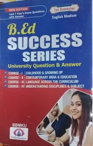 B.ed Success Series Ques & Ans. Semester-1 (BBMKU) (in English)