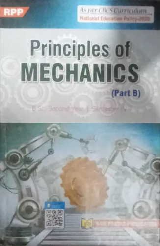 Principles Of Mechanics Part -B (b.sc. 2nd Year , Sem. 4 )