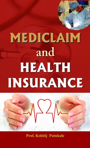 Mediclaim and Health Insurance