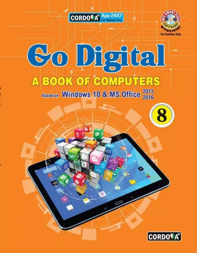 Go Digital A Book Of Computers For Class 8