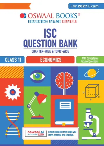 Class 11 ISC Economics Question Bank | Chapter-wise & Topic-wise with Competency Based Questions | For 2027 Exam | Self-Assessment Papers | Revision Notes
