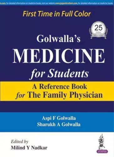 Golwalla’s Medicine for Students (A Reference Book for the Family Physician) 